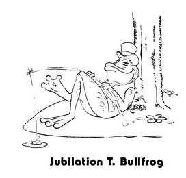 JUBILATION T. BULLFROG