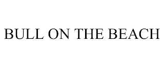 BULL ON THE BEACH trademark