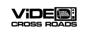 VIDEO CROSS ROADS trademark