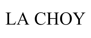 LA CHOY trademark
