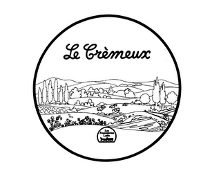 LE CREMEUX LES FROMAGERIES LUTIN