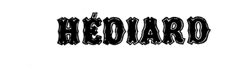 HEDIARD trademark