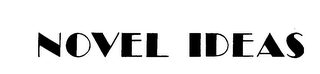 NOVEL IDEAS trademark