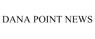 DANA POINT NEWS trademark
