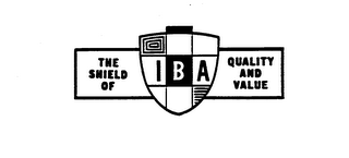 IBA THE SHIELD OF QUALITY AND VALUE trademark