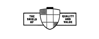 THE SHIELD OF QUALITY AND VALUE