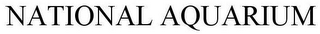 NATIONAL AQUARIUM trademark