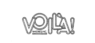 VOILA! BAKERIES, INC.