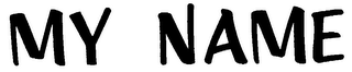 MY NAME