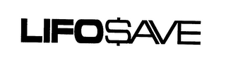 LIFOSAVE trademark