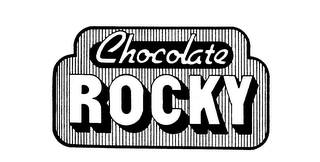 CHOCOLATE ROCKY