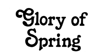 GLORY OF SPRING trademark