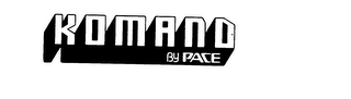 KOMAND BY PACE trademark