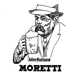 MORETTI BIRE FURLANE