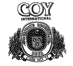 COY INTERNATIONAL PRIVATE RESERVE BEER.