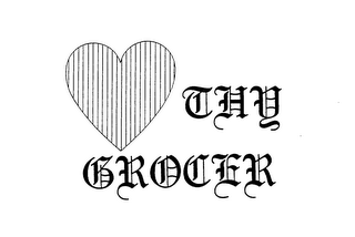 THY GROCER