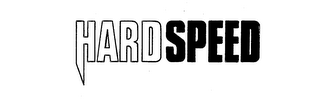HARDSPEED trademark