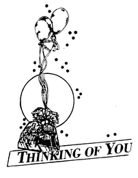THINKING OF YOU trademark