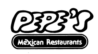PEPE'S MEXICAN RESTAURANTS
