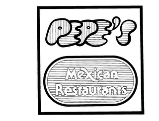 PEPE'S MEXICAN RESTAURANTS