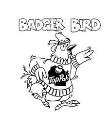 BADGER BIRD TOP PAK