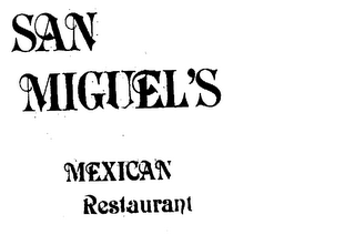 SAN MIGUEL'S MEXICAN RESTAURANT trademark