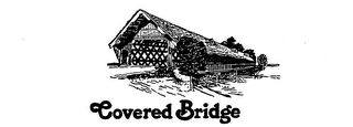 COVERED BRIDGE