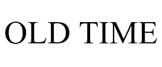 OLD TIME trademark