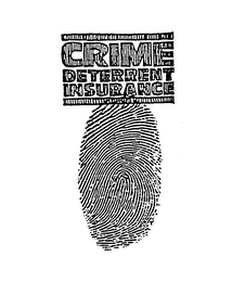 CRIME DETERRENT INSURANCE