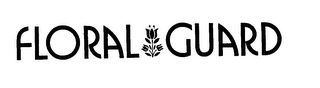 FLORAL GUARD trademark