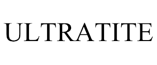 ULTRATITE trademark