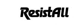 RESISTALL trademark