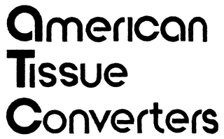 AMERICAN TISSUE CONVERTERS trademark