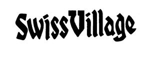 SWISS VILLAGE trademark