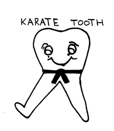 KARATE TOOTH trademark