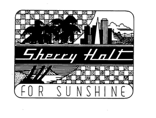 SHERRY HOLT FOR SUNSHINE trademark