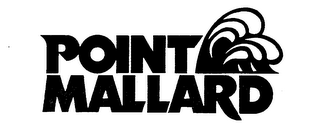 POINT MALLARD trademark