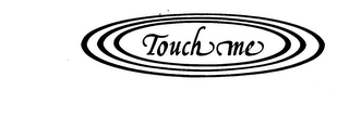 TOUCH ME trademark