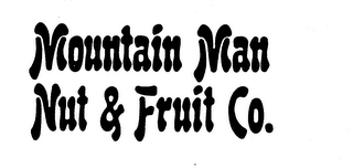 MOUNTAIN MAN NUT & FRUIT CO.