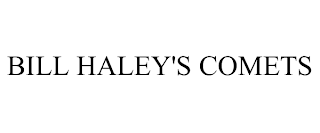 BILL HALEY'S COMETS trademark