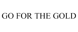 GO FOR THE GOLD trademark
