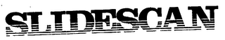 SLIDESCAN trademark