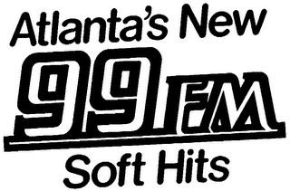 ATLANTA'S NEW 99 FM SOFT HITS