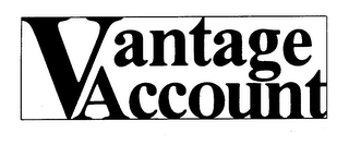VANTAGE ACCOUNT trademark