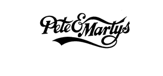 PETE & MARTYS