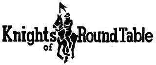 KNIGHTS OF ROUND TABLE trademark