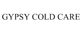 GYPSY COLD CARE trademark