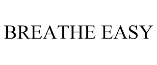 BREATHE EASY trademark