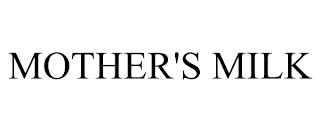 MOTHER'S MILK trademark