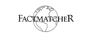 FACTMATCHER